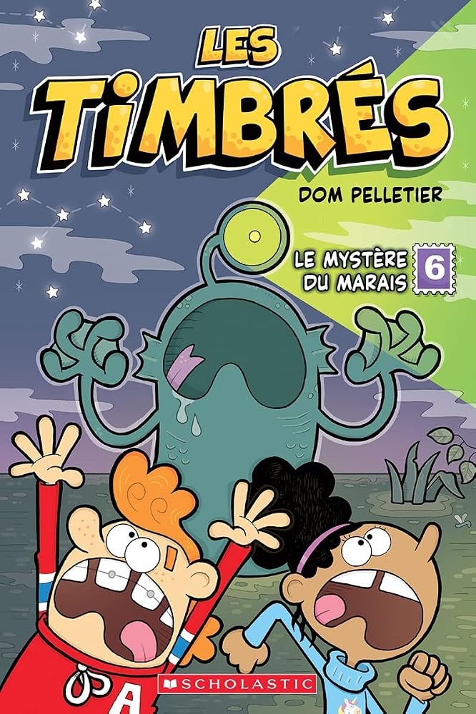 Les timbrés, t. 6 : Le mystère du marais par Dominique Pelletier
