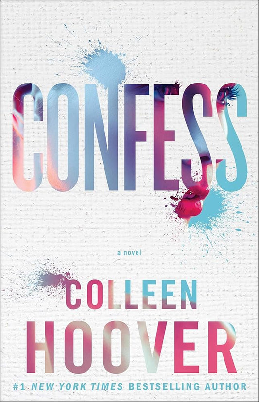 Confess: A Novel livre Colleen Hoover