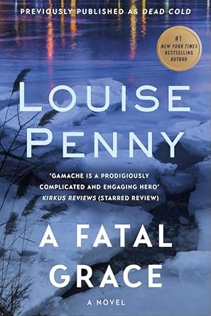 A Fatal Grace livre Louise Penny