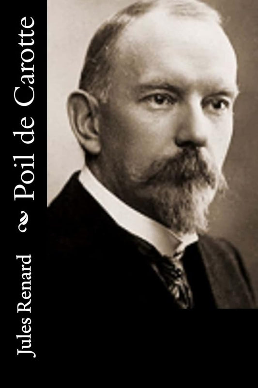 Poil de Carotte livre Jules Renard