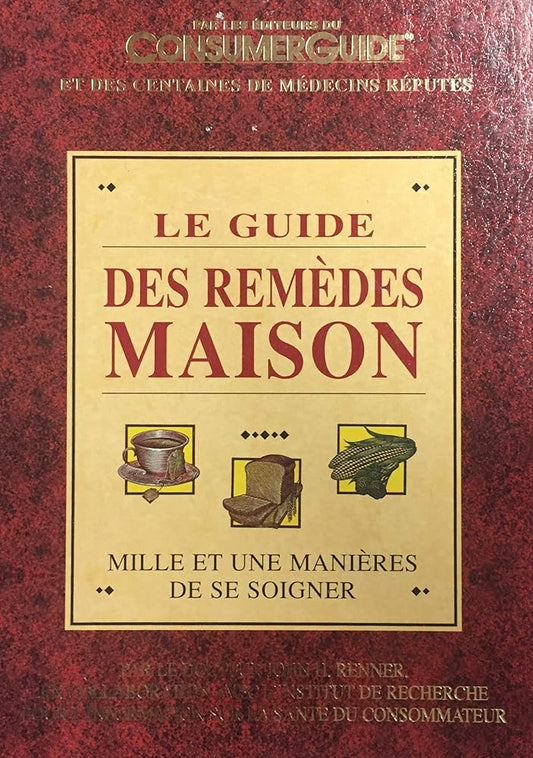 Le guide des remèdes maison livre