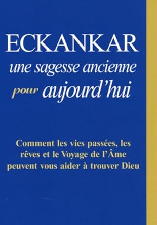 ECKANKAR, une sagesse ancienne pour aujourd'hui livre 