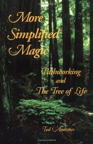 More Simplified Magic: Pathworking and the Tree of Life