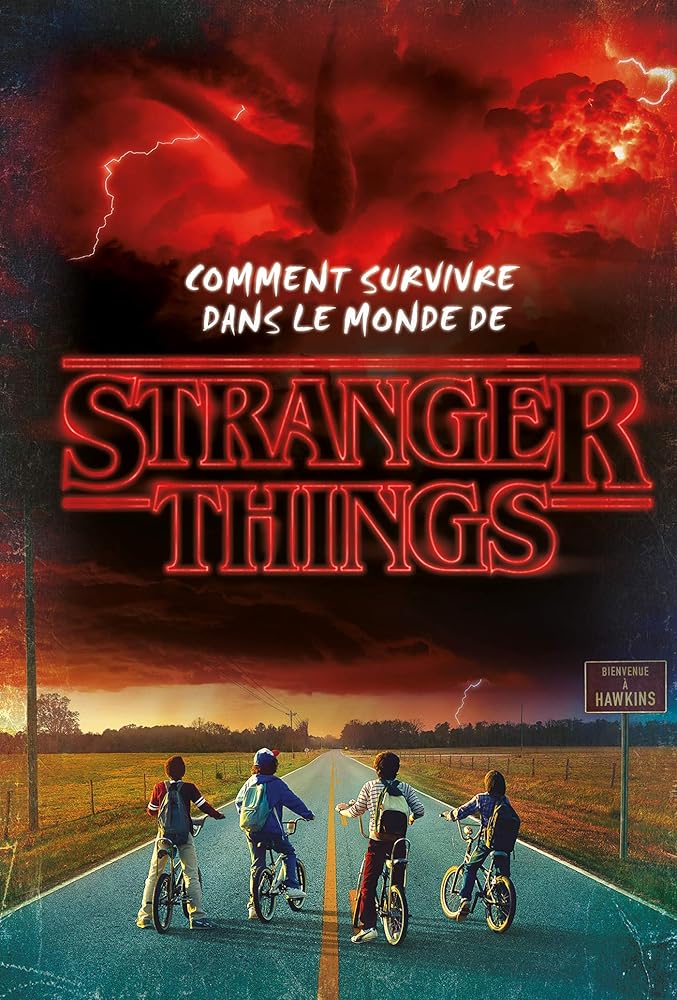 Comment survivre dans le monde de Stranger Things livre