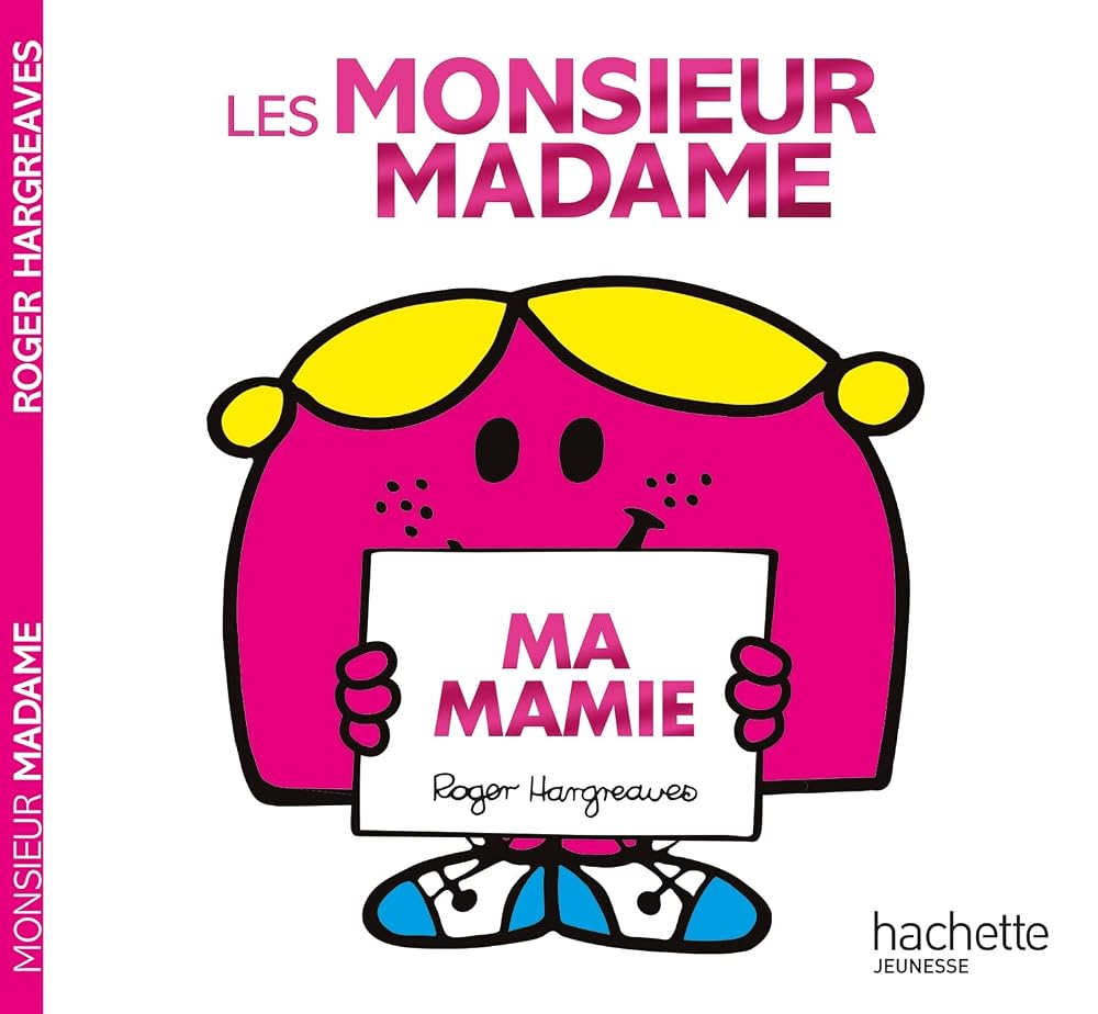 Les Monsieur Madame : Ma mamie par Roger Hargreaves