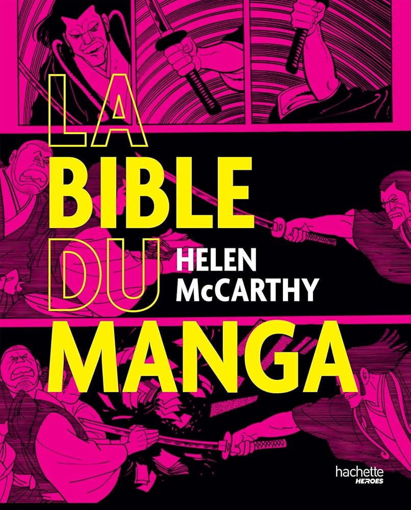 La bible du manga par Helen McCarthy