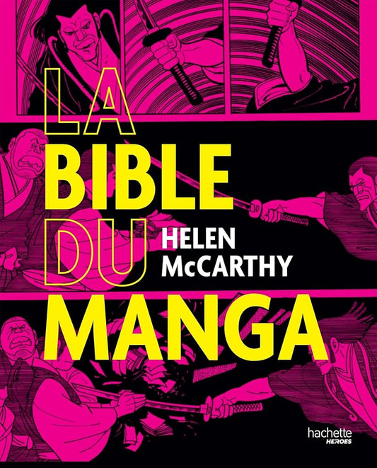La bible du manga par Helen McCarthy