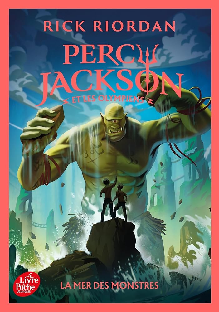 Percy Jackson et les Olympiens, tome 2 : La mer des monstres par Rick Riordan