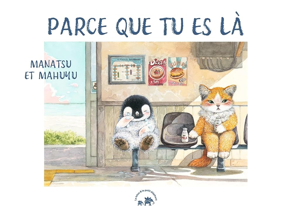 Parce que tu es là par Manatsu, Mahuyu
