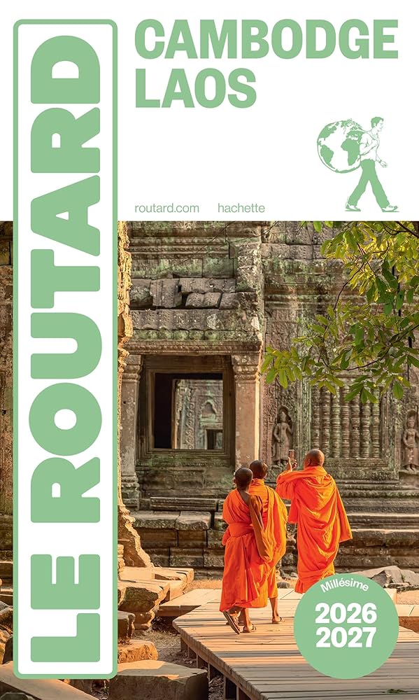 Le guide du routard Cambodge, Laos : 2026-2027 par Philippe Gloaguen