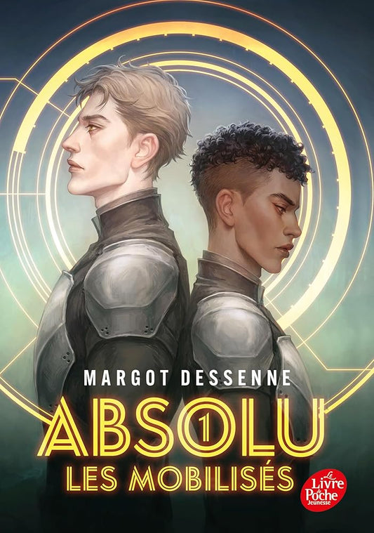 Absolu, tome 1 : Les mobilisés par Margot Dessenne