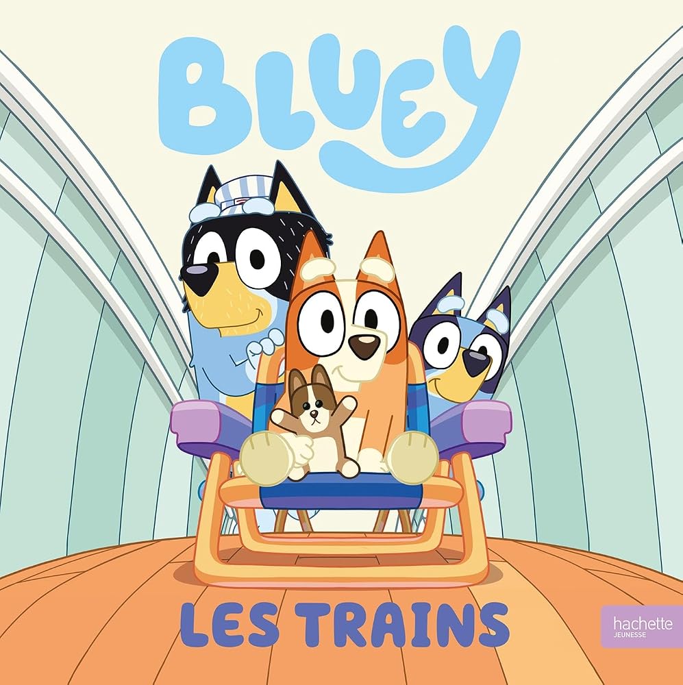 Bluey - Les trains par BBC Studios - Ladybird Books Ltd