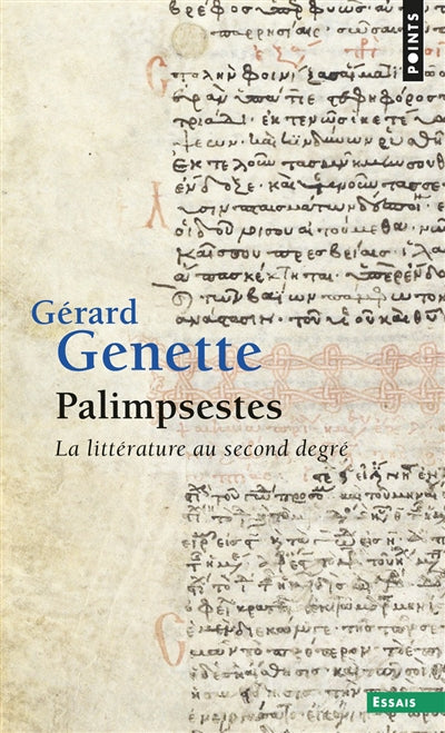 Palimpsestes : la littérature au second degré par Gérard Genette