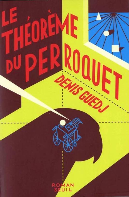 Le théorème du perroquet livre Denis Guedj