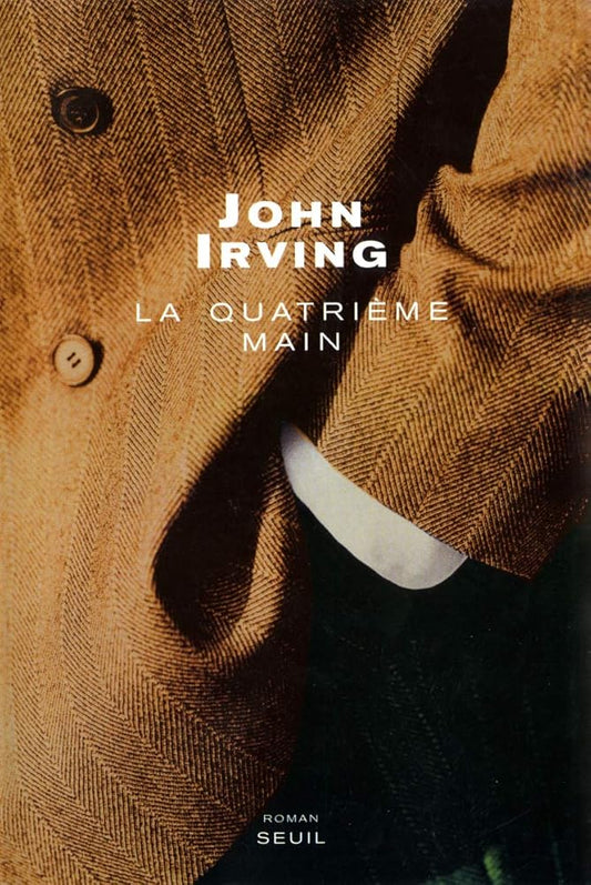 La Quatrième main John Irving