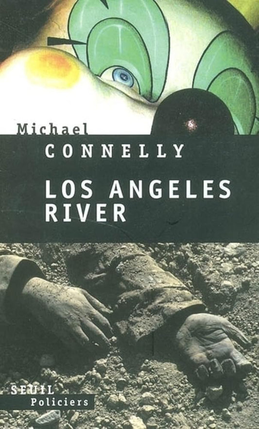 Los Angeles River Michael Connelly