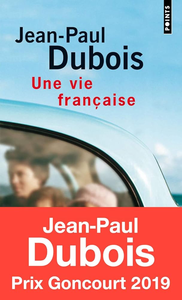 Une vie française  livre Jean-Paul Dubois