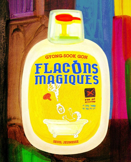 Flacons magiques livre Gyong-Sook Goh