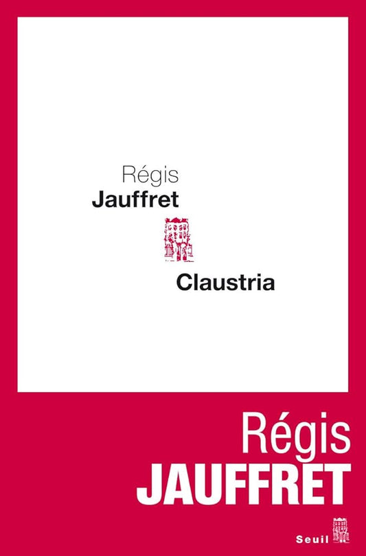 Claustria livre Régis Jauffret