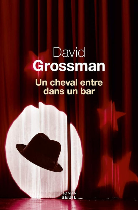 Un cheval entre dans un bar livre David Grossman