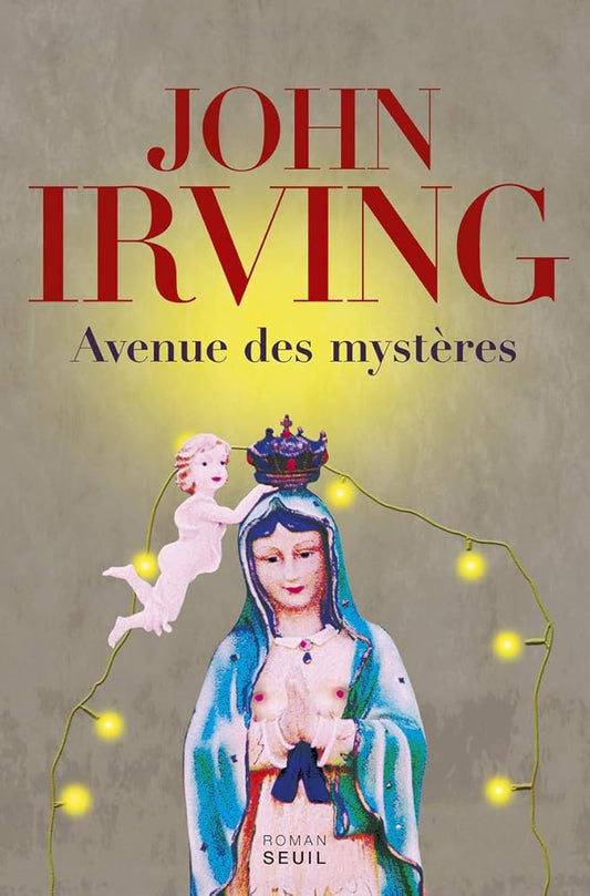 Avenue des mystères John Irving