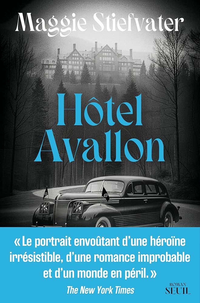 Hôtel Avallon par Maggie Stiefvater