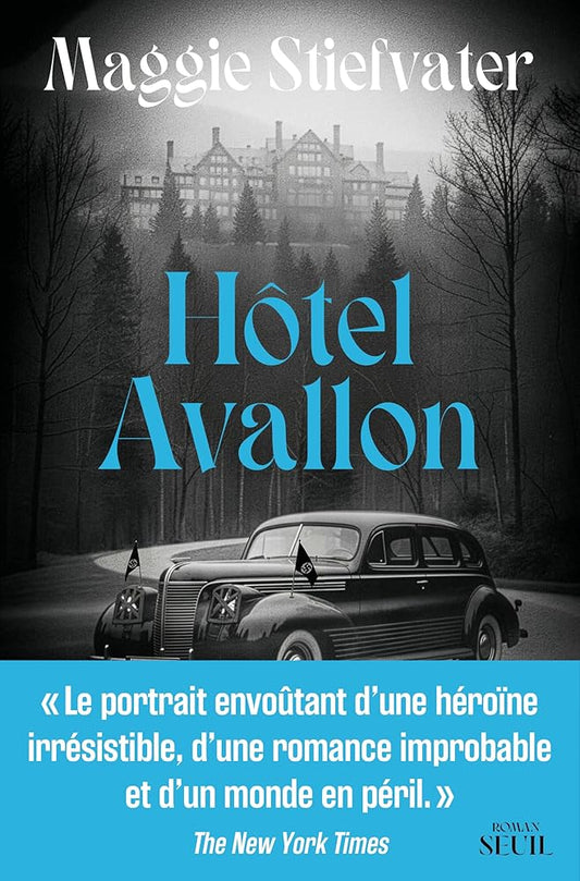 Hôtel Avallon par Maggie Stiefvater
