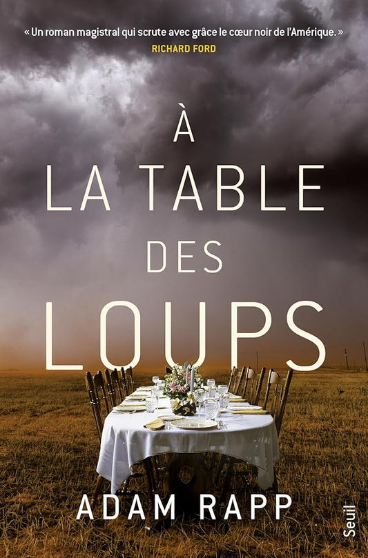 A la table des loups par Adam Rapp