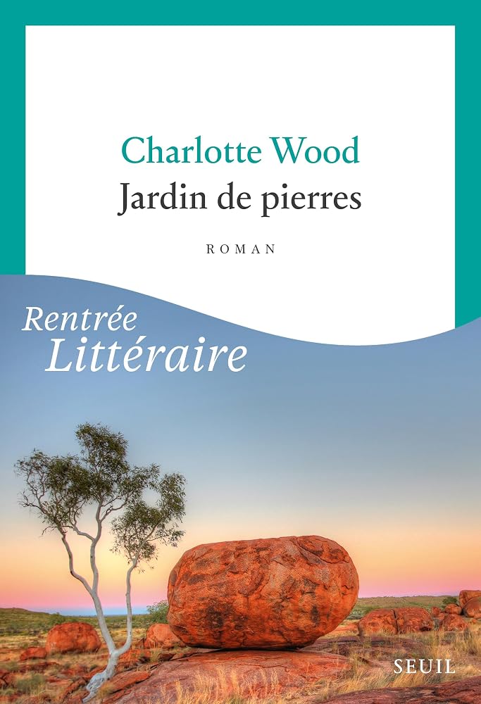 Jardin de pierres par Charlotte Wood
