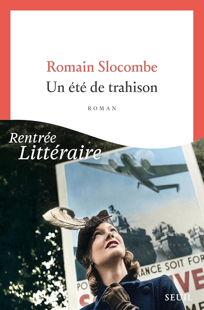 Un été de trahison par Romain Slocombe