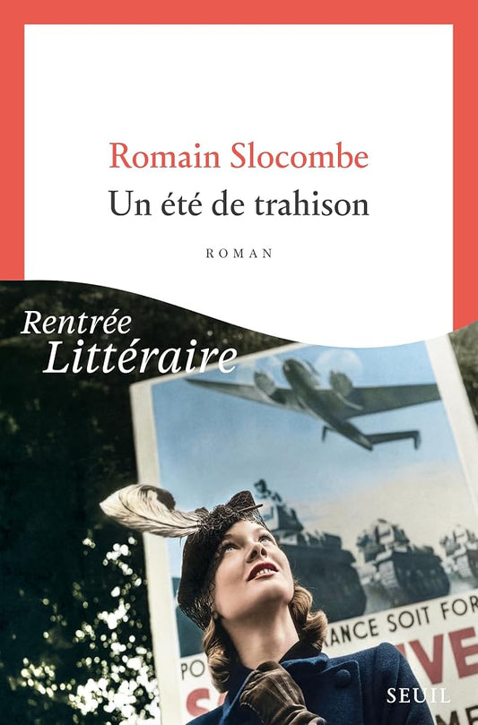 Un été de trahison par Romain Slocombe