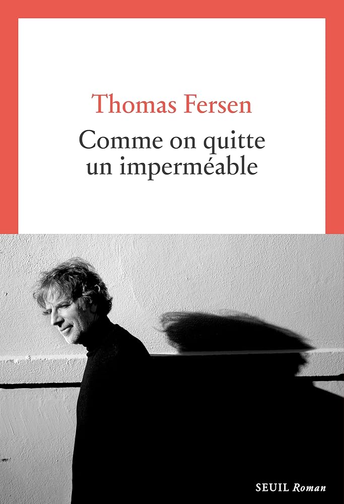 Comme on quitte un imperméable par Thomas Fersen