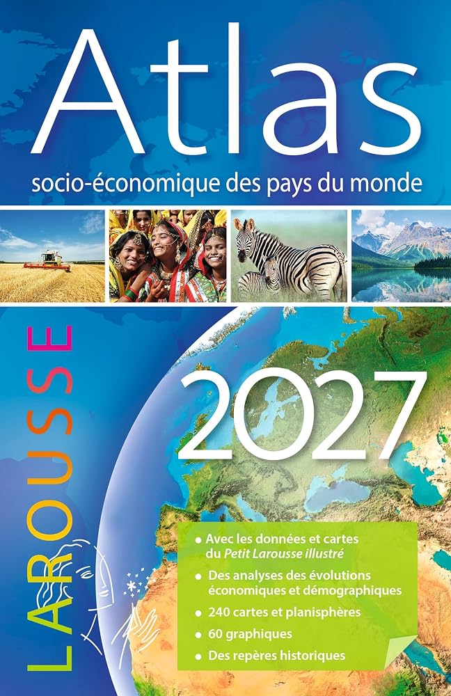Atlas socio-économique des pays du monde 2027 par Larousse