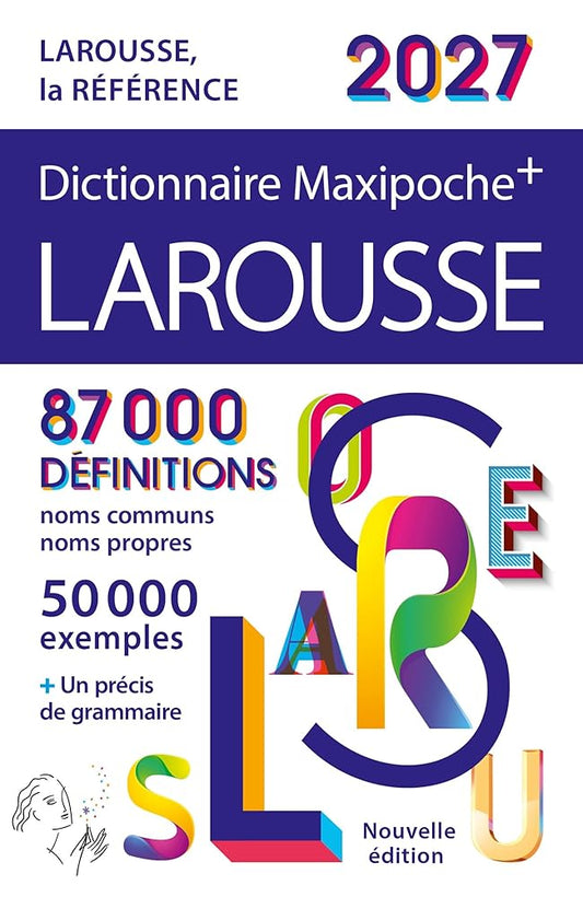 Dictionnaire Larousse maxipoche + 2027 par Larousse