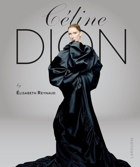Céline Dion : icône et femme de coeur par Elisabeth Reynaud