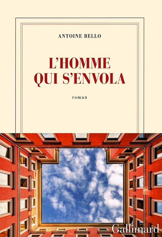 L'homme qui s'envola livre Antoine Bello