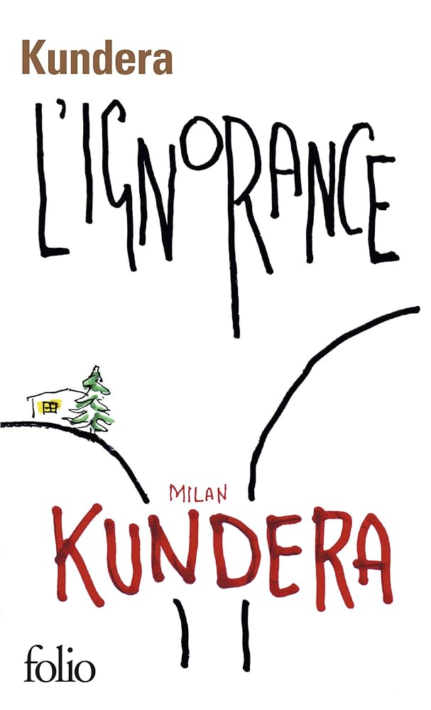 L'ignorance par Milan Kundera