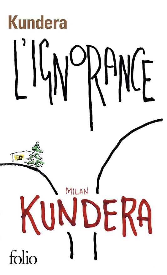 L'ignorance par Milan Kundera