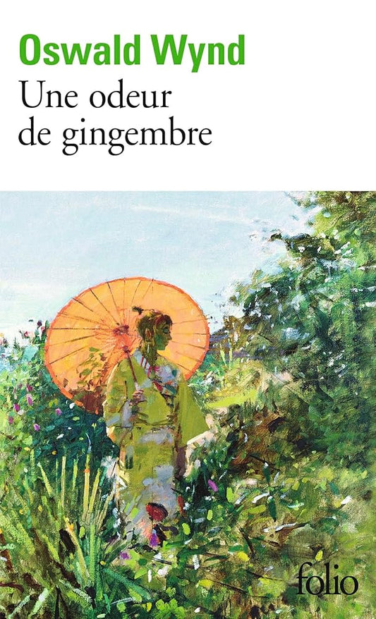 Une odeur de gingembre par Oswald Wynd