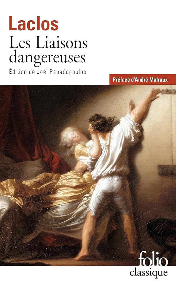 Les liaisons dangereuses par Pierre-Ambroise-François Choderlos de Laclos