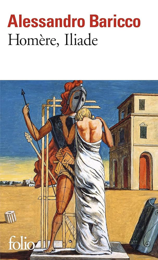 Homère, Iliade par Alessandro Baricco
