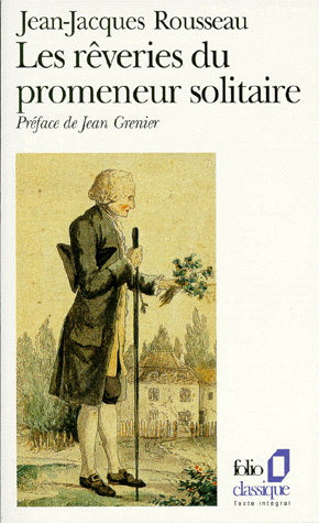 Les rêveries du promeneur solitaire livre Jean-Jacques Rousseau