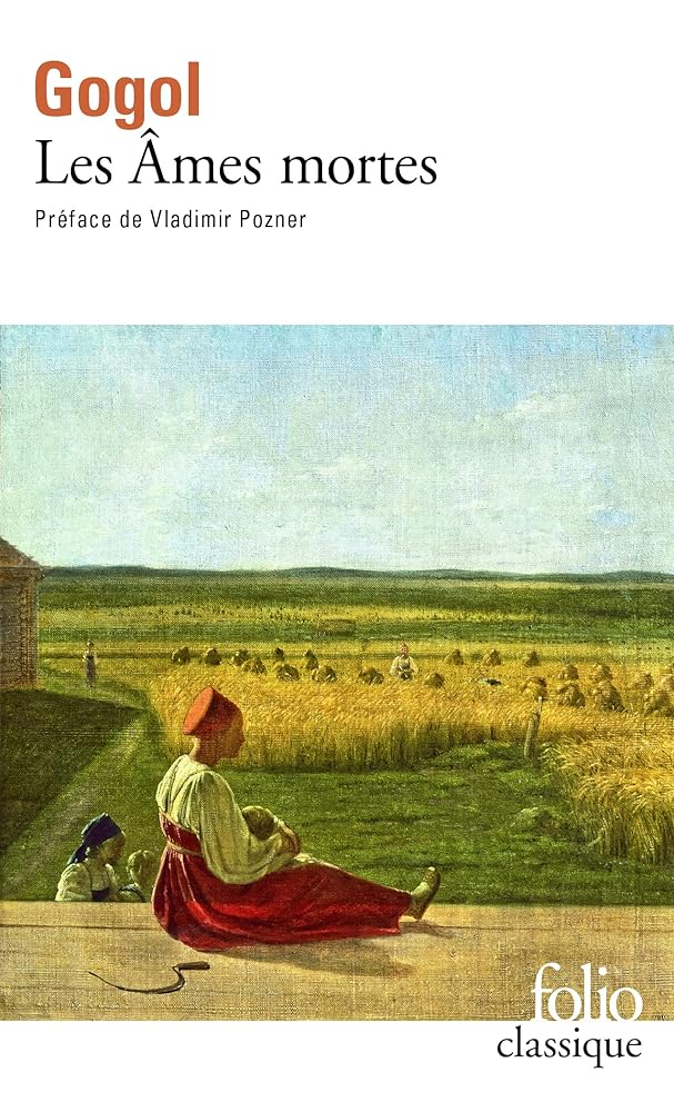 Les âmes mortes par Nikolaï Vasilievitch Gogol