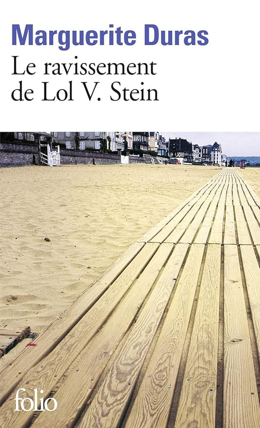 Le ravissement de Lol V. Stein par Marguerite Duras