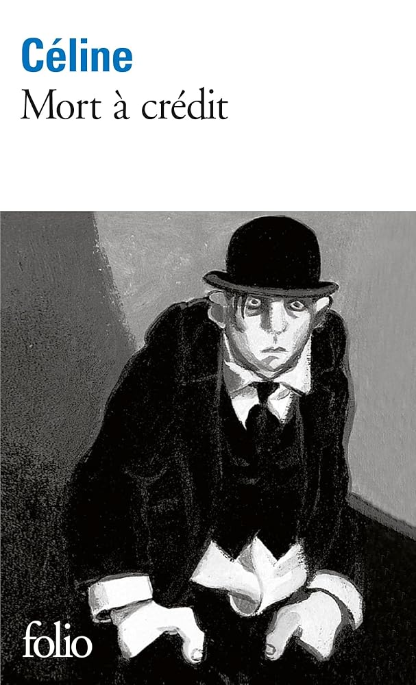 Mort à crédit par Louis-Ferdinand Céline