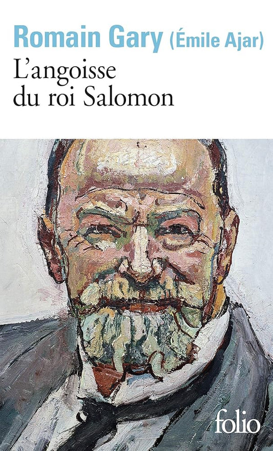 L'angoisse du roi Salomon par Romain Gary