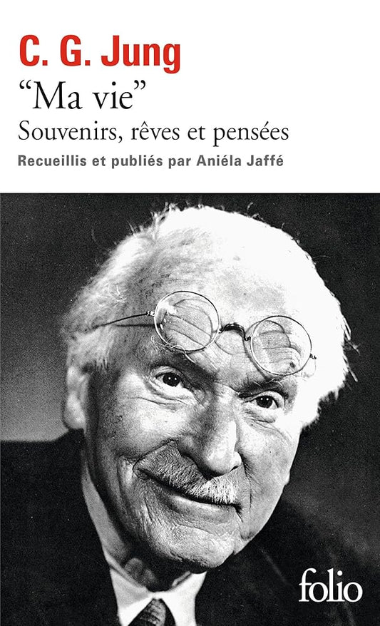 Ma vie : souvenirs, rêves et pensées par Carl Gustav Jung