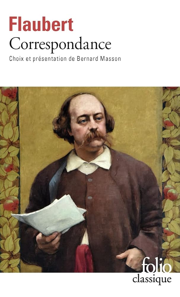 Correspondance par Gustave Flaubert