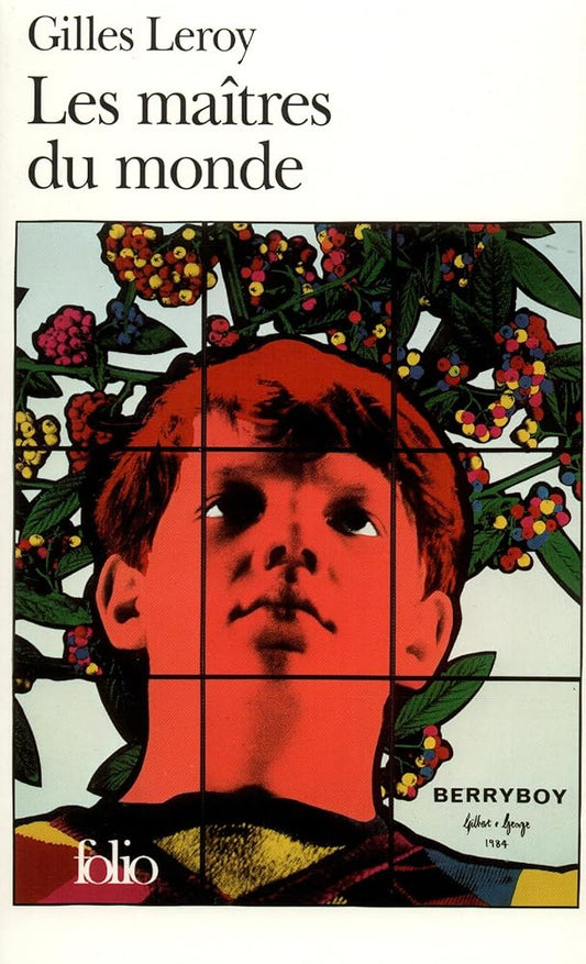 Les maîtres du monde par Gilles Leroy