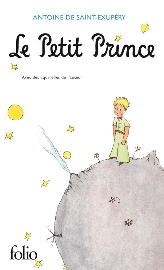 Le Petit Prince Antoine de Saint-Exupéry